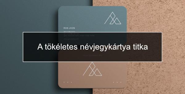 A tökéletes névjegykártya titka
