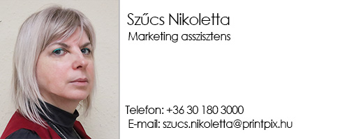 PrintPix Nyomda Szűcs Nikoletta marketing